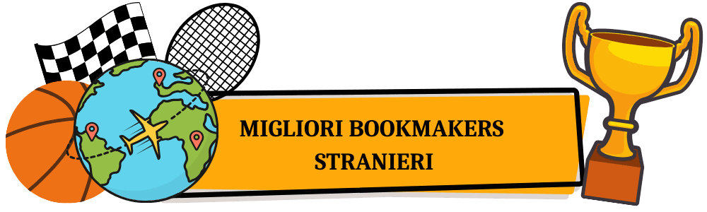 Scopri i Migliori Bookmakers Stranieri Una Guida Completa